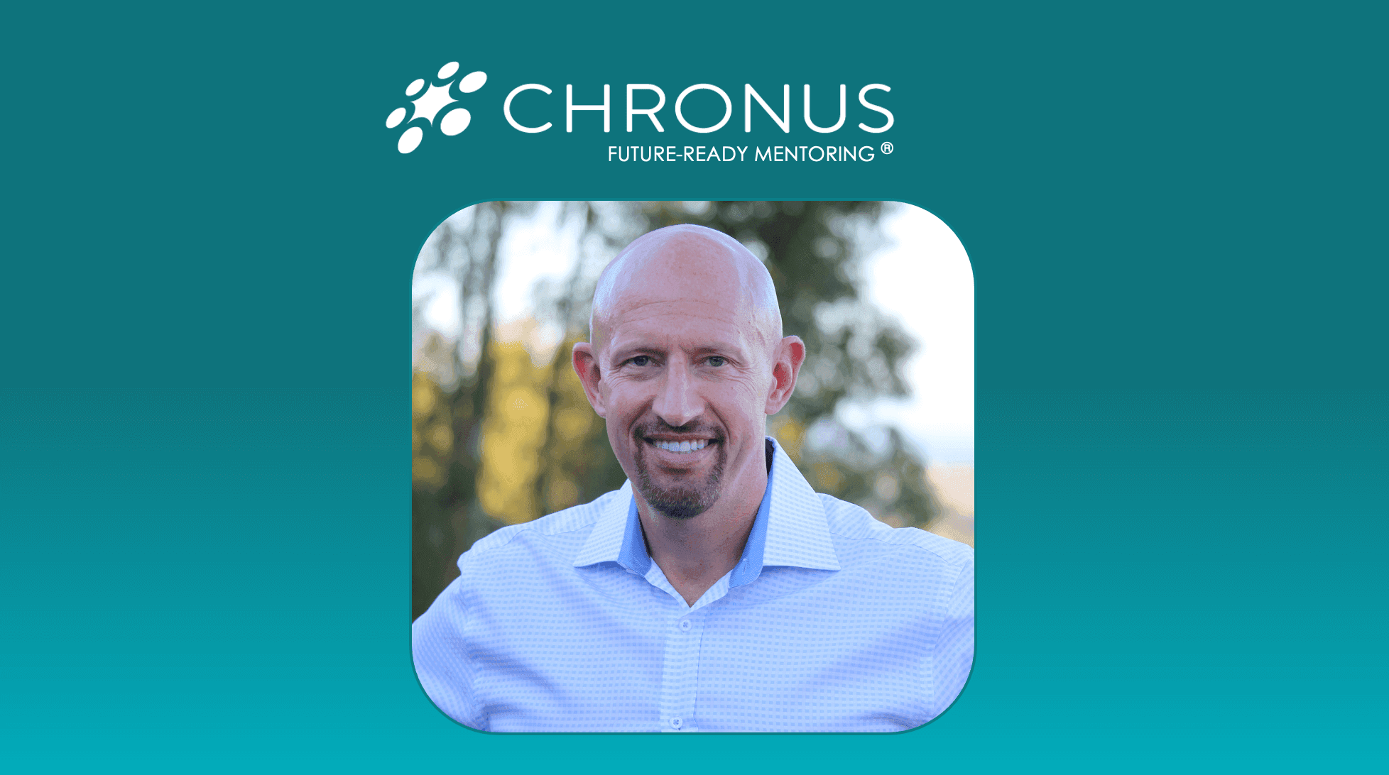 David Satterwhite, Chronus CEO